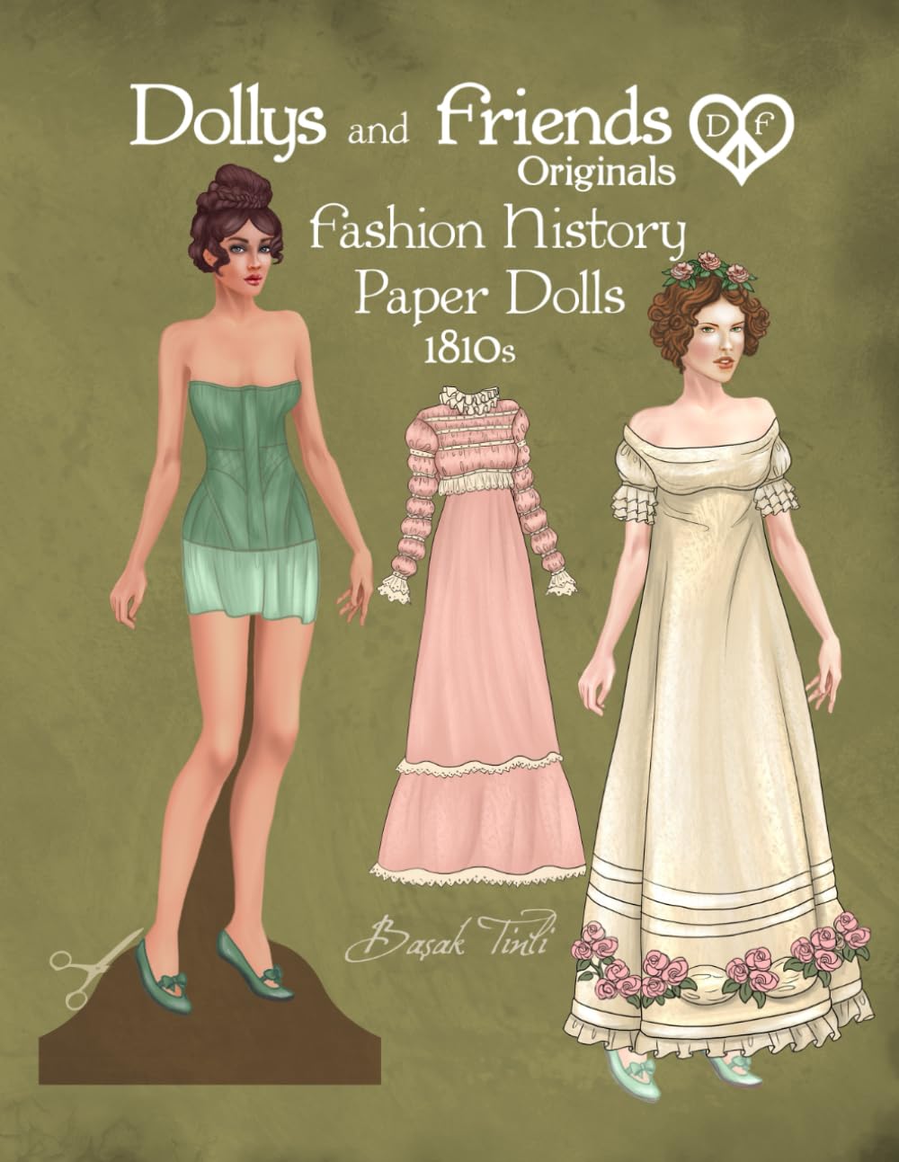 Dollys and Friends Originals Fashion History Paper Dolls, 1810s: Fashion Activity Vintage Dress Up Collection of Empire and Regency Costumes baixar o livro de graça