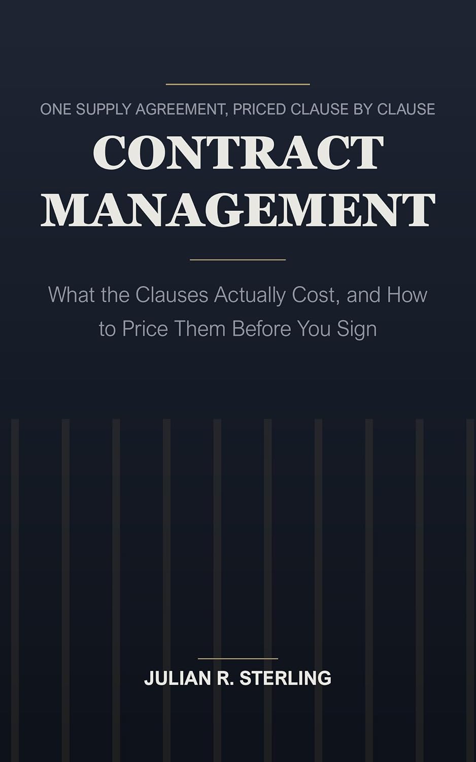 capítulo por capítulo baixar Contract Management: What the Clauses Actually Cost, and How to Price Them Before You Sign (English Edition)