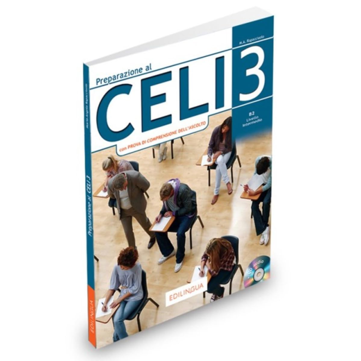 Preparazione al CELI 3 + CD: Celi 3 (con Prova di Comprensione dell'Ascolto) Libro + CD: Vol. 3 baixar o livro de graça