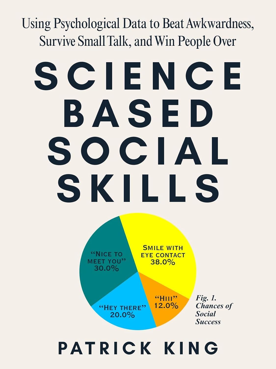 Science-Based Social Skills: Using Psychological Data to Beat Awkwardness, Survive Small Talk, and Win People Over (How to be More Likable and Charismatic Book 43) (English Edition) baixar livro de graça