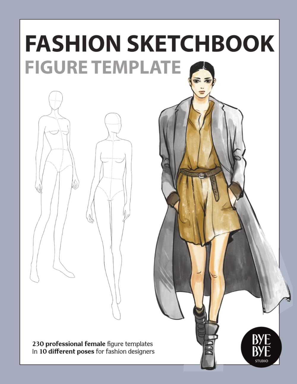 Fashion Sketchbook Figure Template: This professional Fashion Illustration Sketchbook contains 230 female fashion figure templates. All fashion... in Paris and are now available in this Book baixar o livro de graça