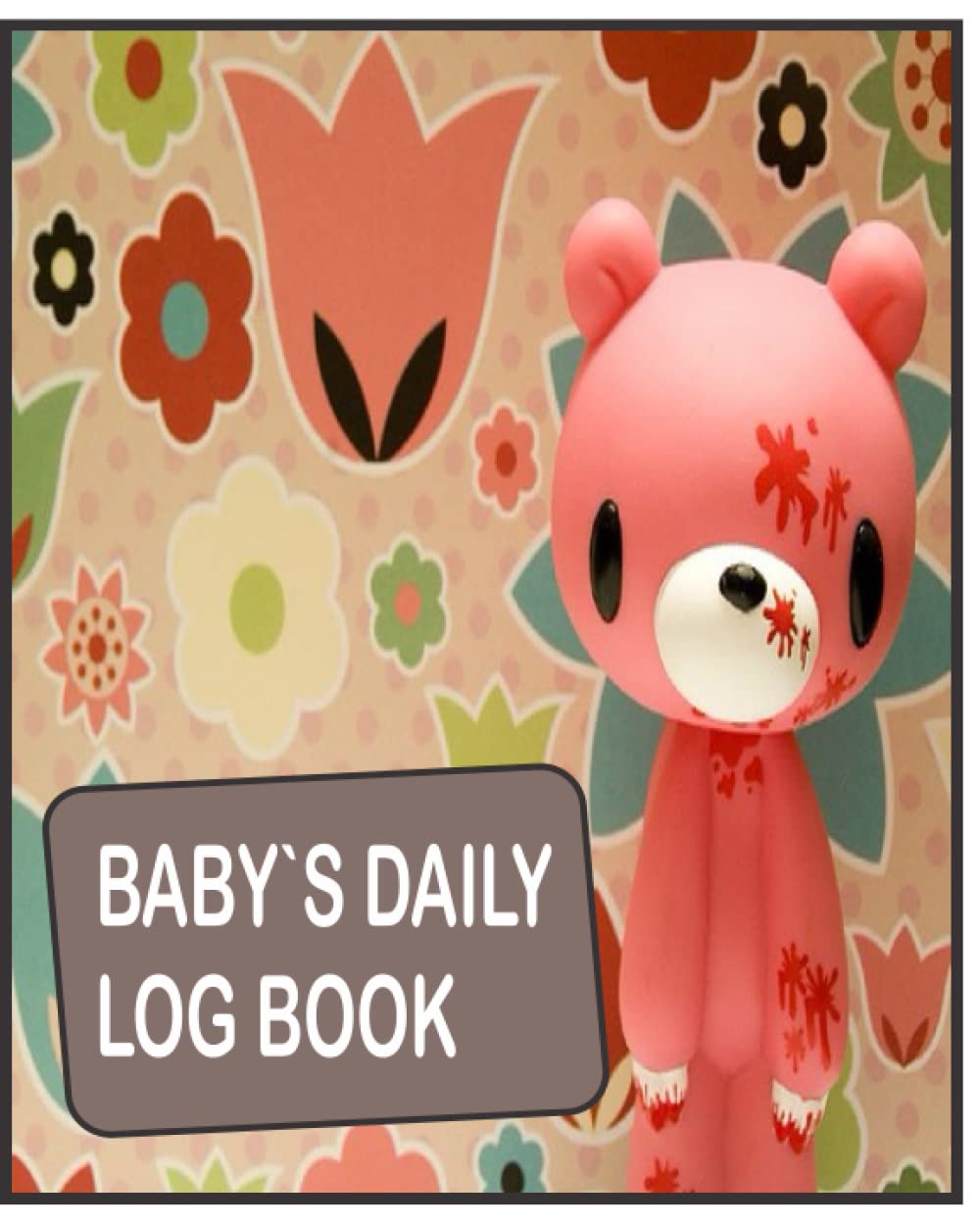 ler totalmente BABY'S DAILY LOGBOOK: Evaluate your baby's habits and health