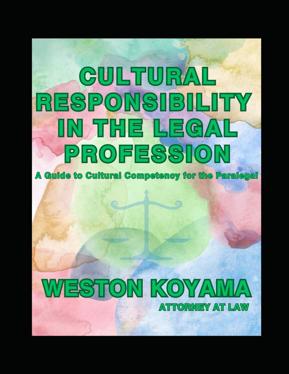 ler totalmente Cultural Responsibility in the Legal Profession: A Guide to Cultural Competency for the Paralegal