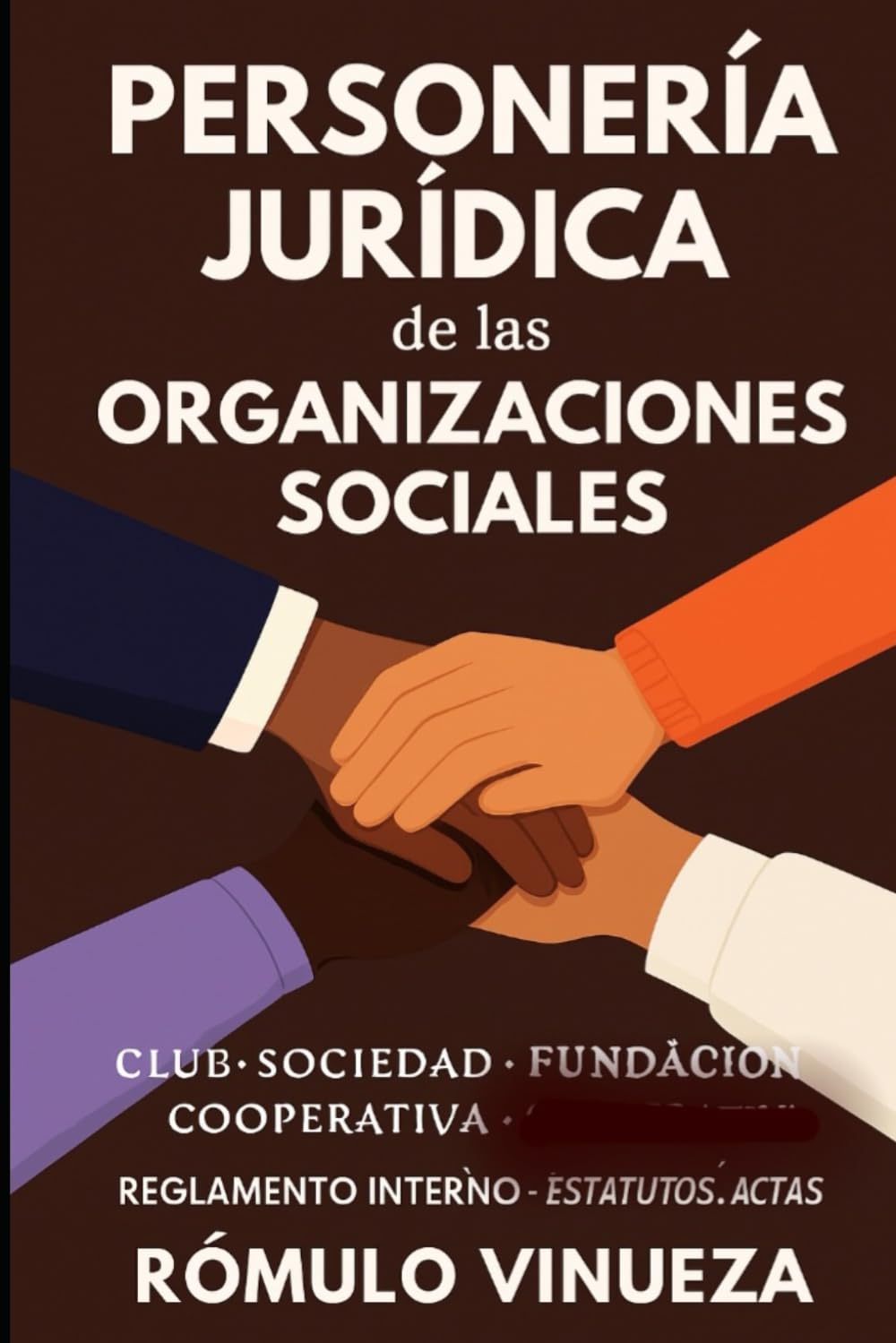 capítulo por capítulo baixar PERSONERÍA JURÍDICA de las ORGANIZACIONES SOCIALES: Los Estatutos y el Reglamento Interno