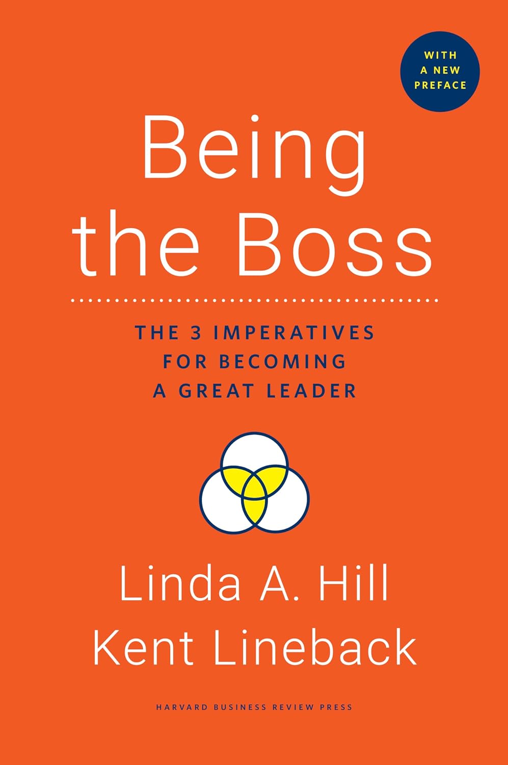 Being the Boss, with a New Preface: The 3 Imperatives for Becoming a Great Leader baixar livro de graça