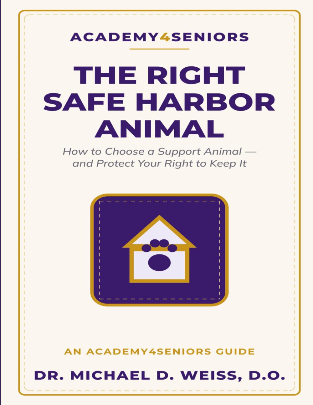 The Right Safe Harbor Animal: Choosing a Support Animal in Later Life (Academy4Seniors) baixar livro de graça
