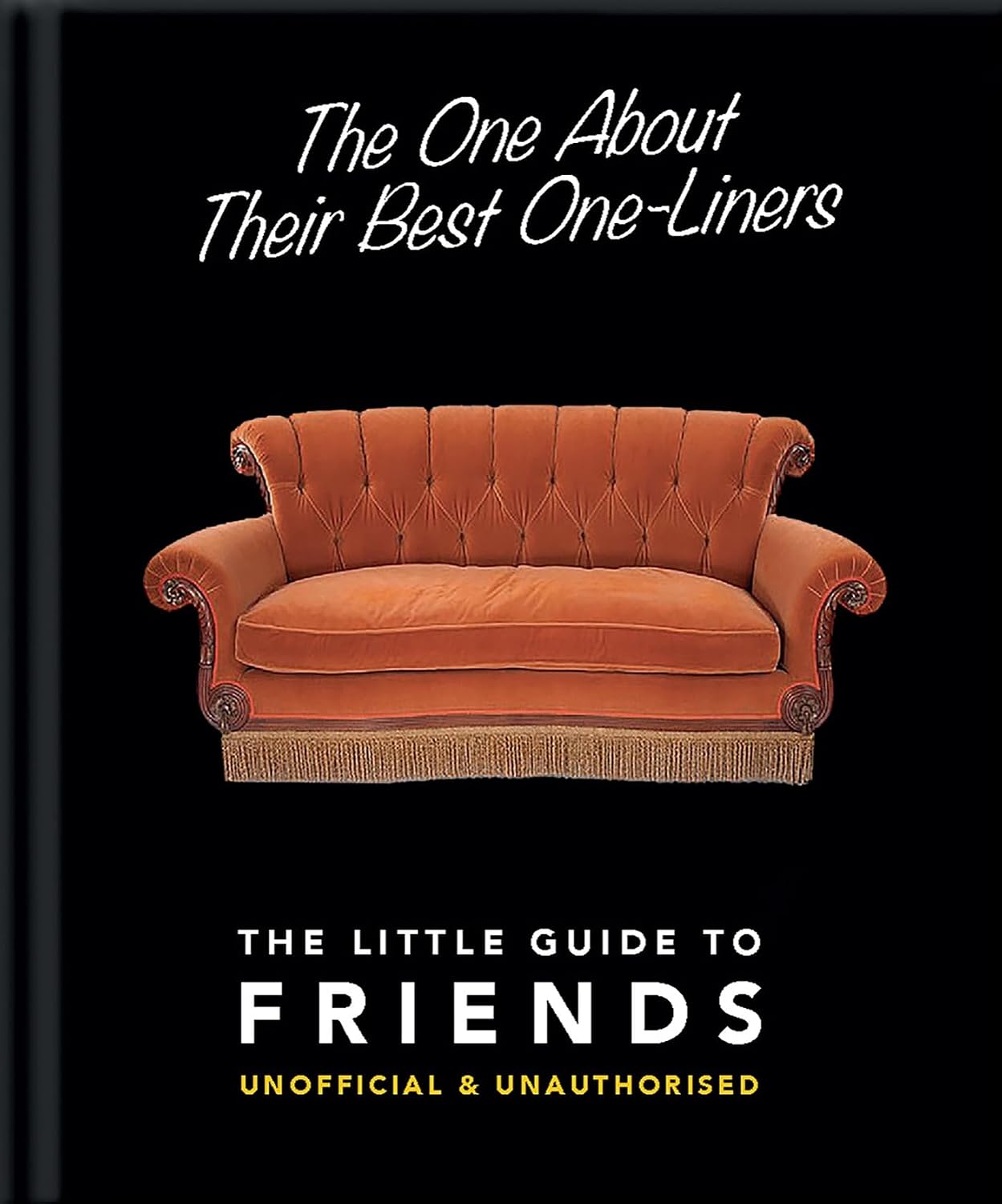 ler totalmente The One about Their Best One-Liners: The Little Guide to Friends-Unofficial & Unauthorized: 2