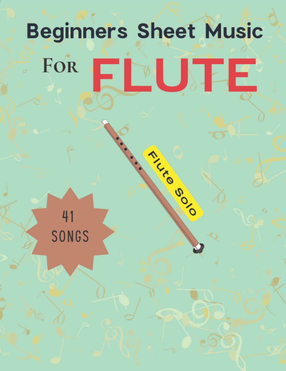 ler totalmente Beginners Sheet Music For Flute: 41 Easy Beginner Songs | Easy Flute Music