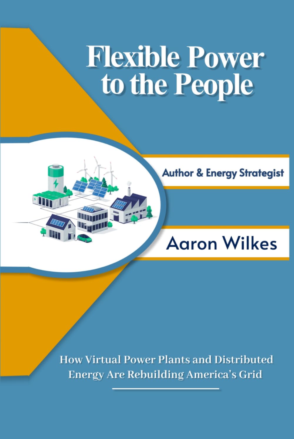 Flexible Power to the People: How Virtual Power Plants and Distributed Energy Are Rebuilding America's Grid baixar o livro de graça