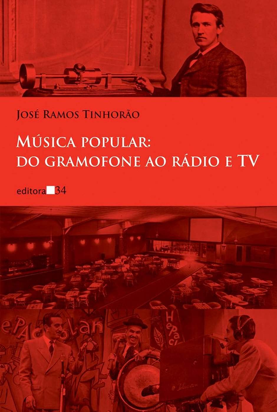 Música popular: do gramofone ao rádio e TV baixar o livro de graça