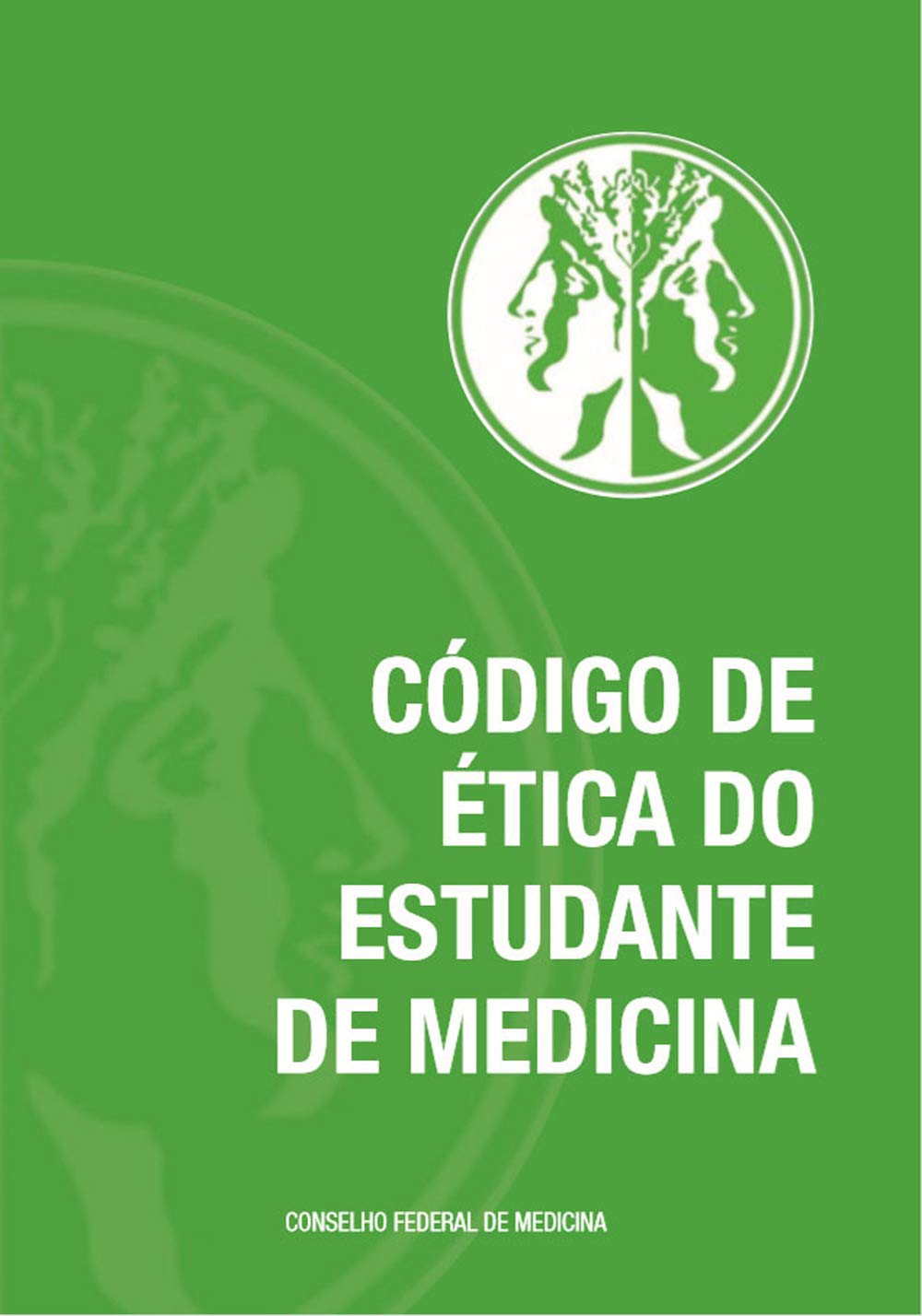 Código de Ética do Estudante de Medicina baixar o livro de graça