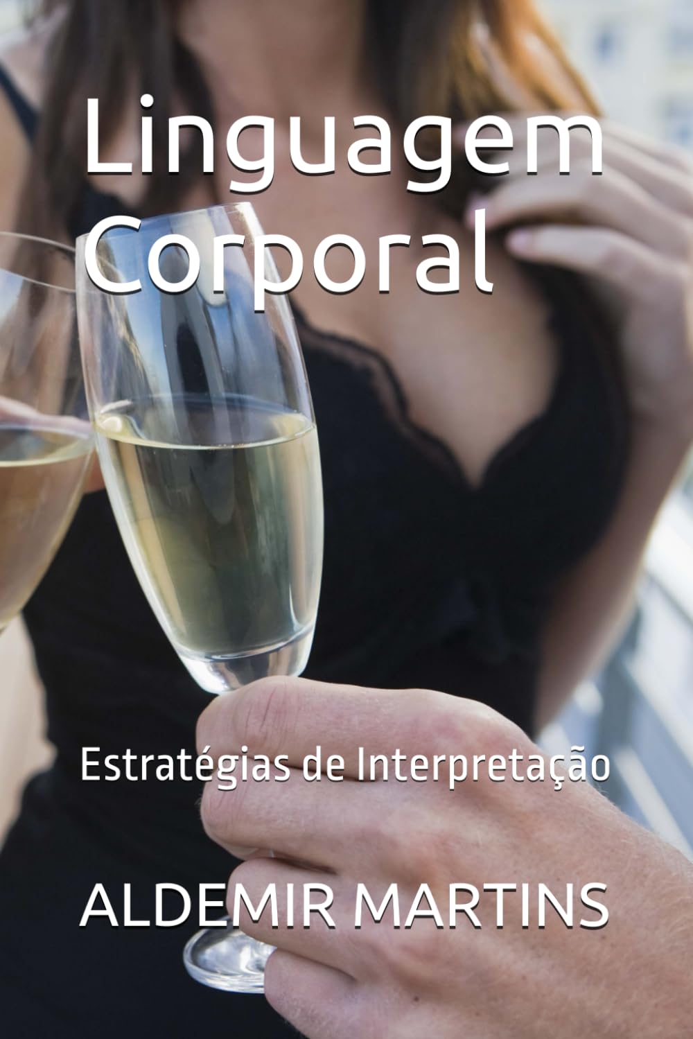 Linguagem Corporal: Estratégias de Interpretação baixar o livro de graça