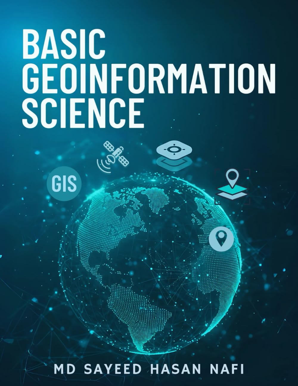 Basic Geoinformation Science: A Clear and Practical Introduction for Beginners baixar o livro de graça