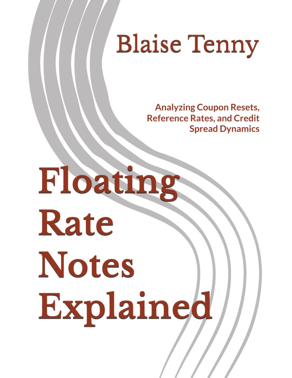 ler totalmente Floating Rate Notes Explained: Analyzing Coupon Resets, Reference Rates, and Credit Spread Dynamics