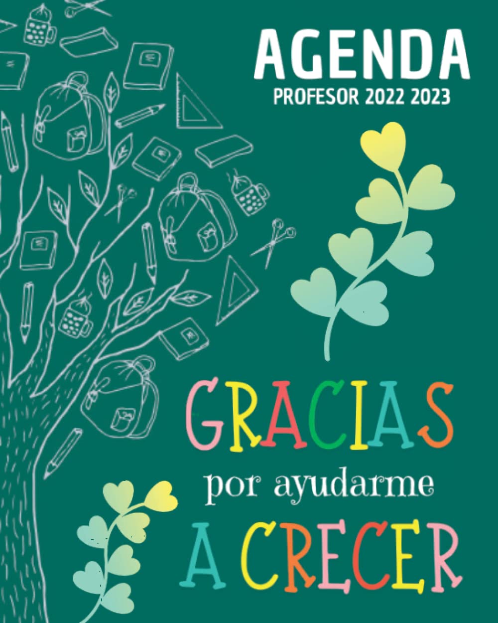 capítulo por capítulo baixar AGENDA PROFESOR 2022 2023: Regalos Originales Para Profesores | Planificador y organizador para profes Mensual y Semana | 12 meses desde 01 AGOSTO 2022 a 30 JULIO 2023 (Spanish Edition)