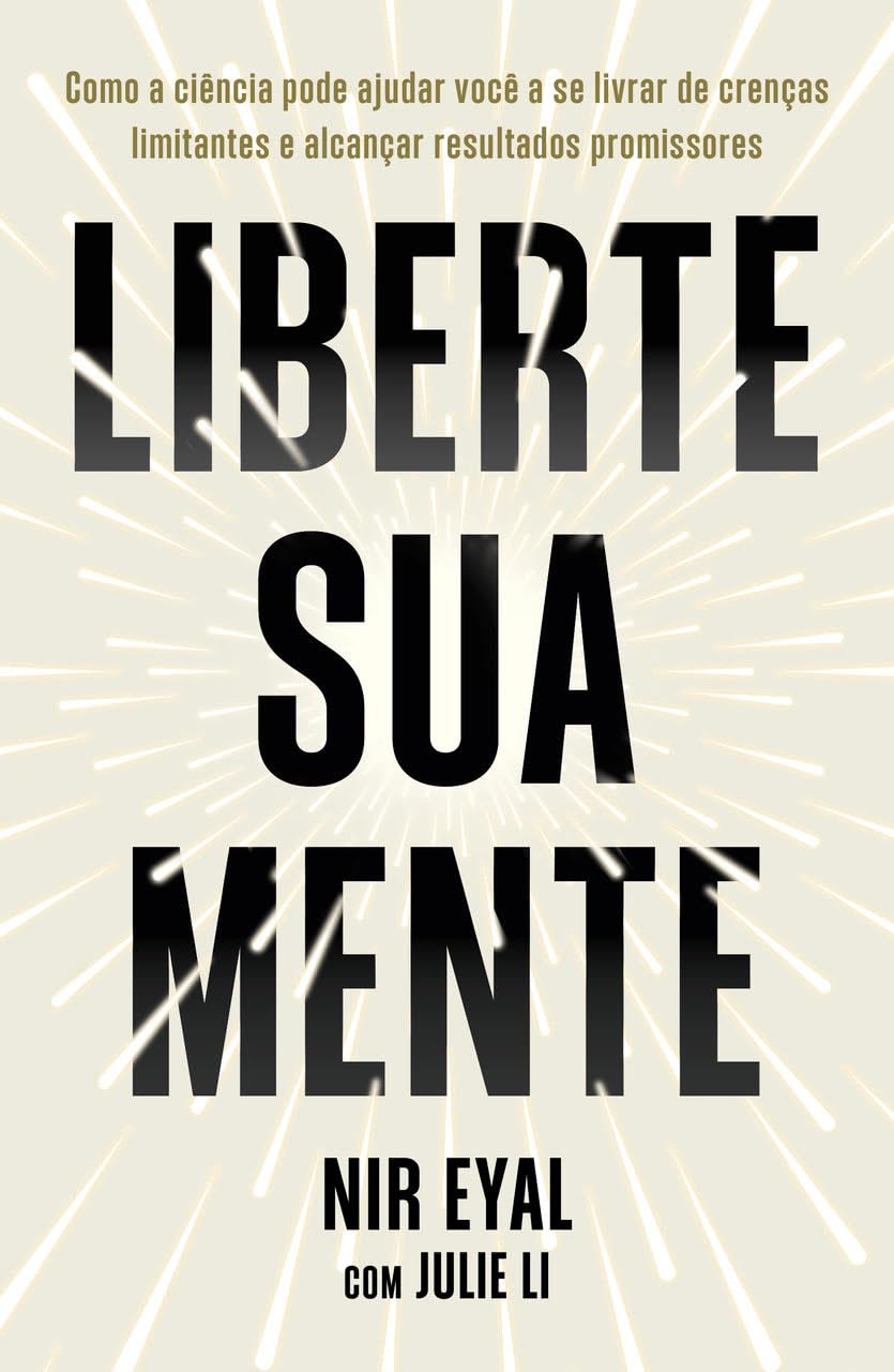 Liberte sua mente: como a ciência pode ajudar você a se livrar de crenças limitantes e alcançar resultados promissores