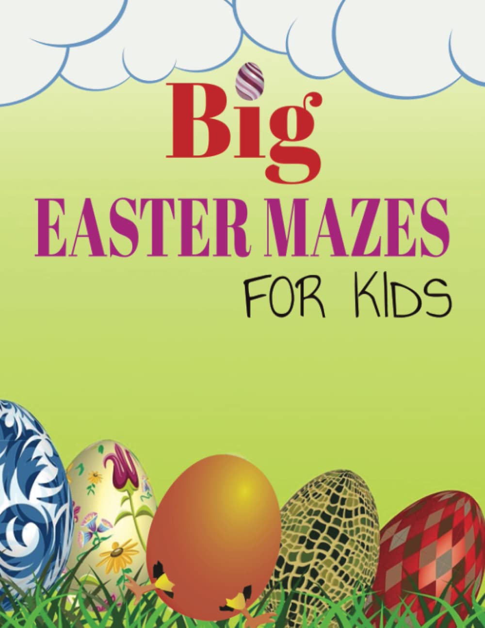 Big Easter Mazes for Kids Age 5:: Colorful, Mazes, Fun, Activity, Kids, Easter, Bunny, Eggs baixar o livro de graça