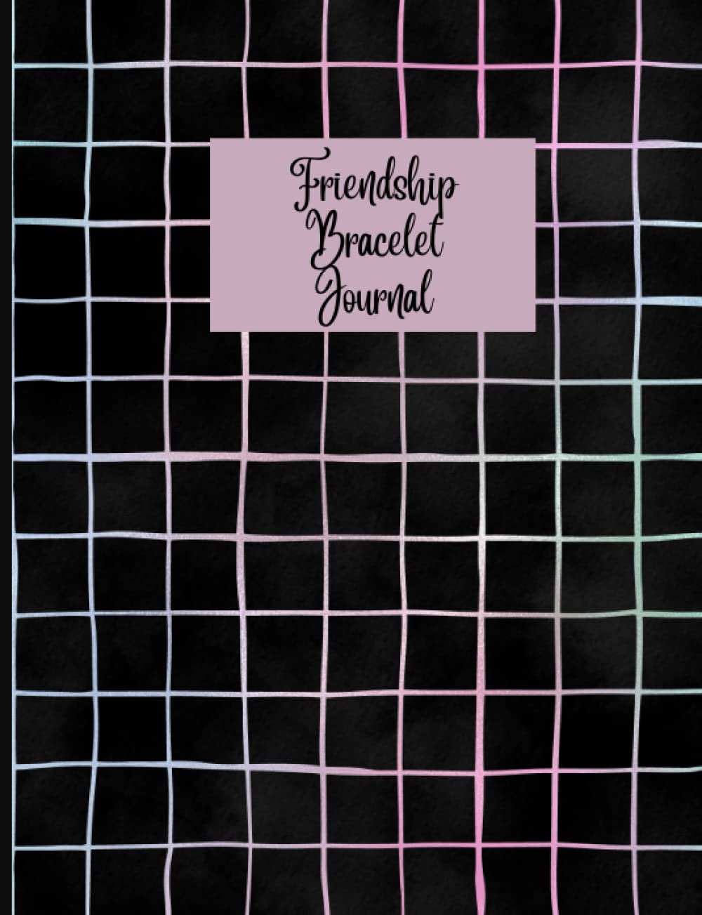 Friendship Bracelet Journal: Graph Paper Journal For Creating And Recording Your Own Alpha Friendship Bracelet Patterns Black Neon Grid Aesthetic baixar livro de graça