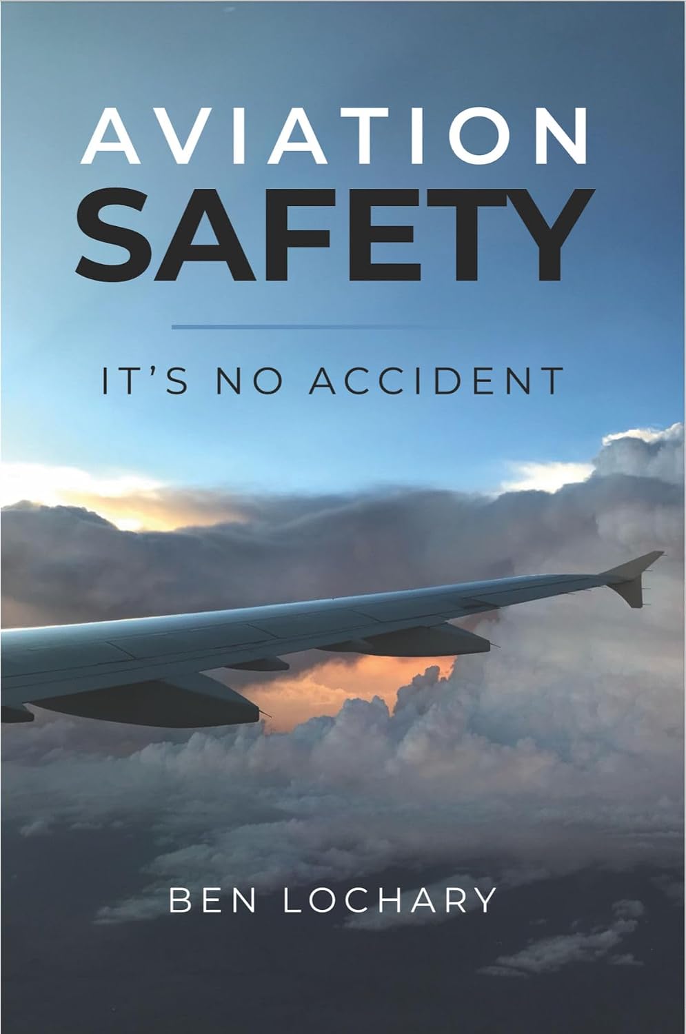 ler totalmente Aviation Safety: It’s No Accident (Aviation Safety Series by Ben Lochary Book 2) (English Edition)