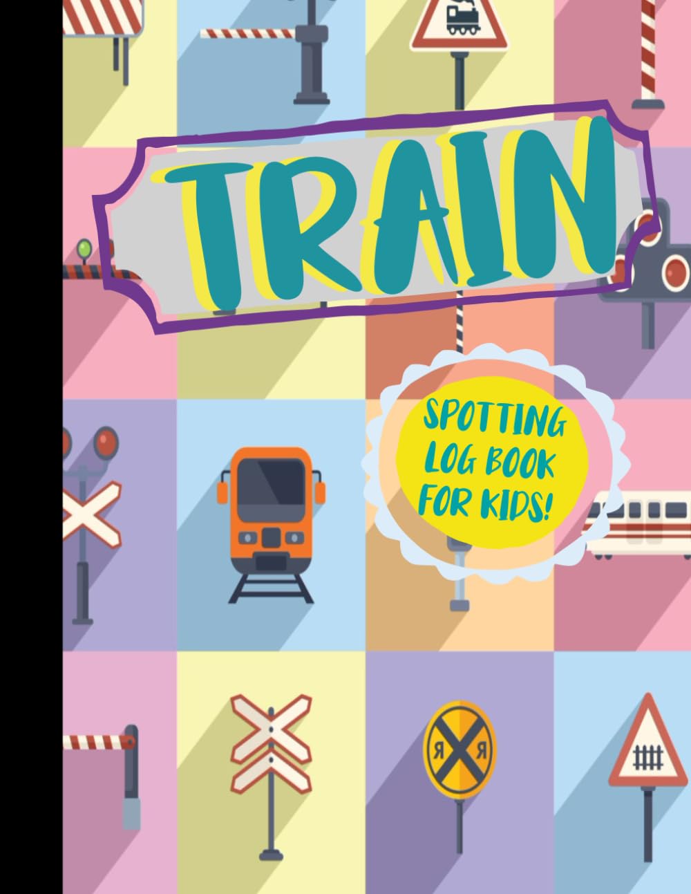 Trainspotting Log Book for Kids!: Locomotive Spotter Journal. Detail & Track Every Type. Ideal for Hobbyists, Collectors, and Vehicle Enthusiasts baixar livro de graça