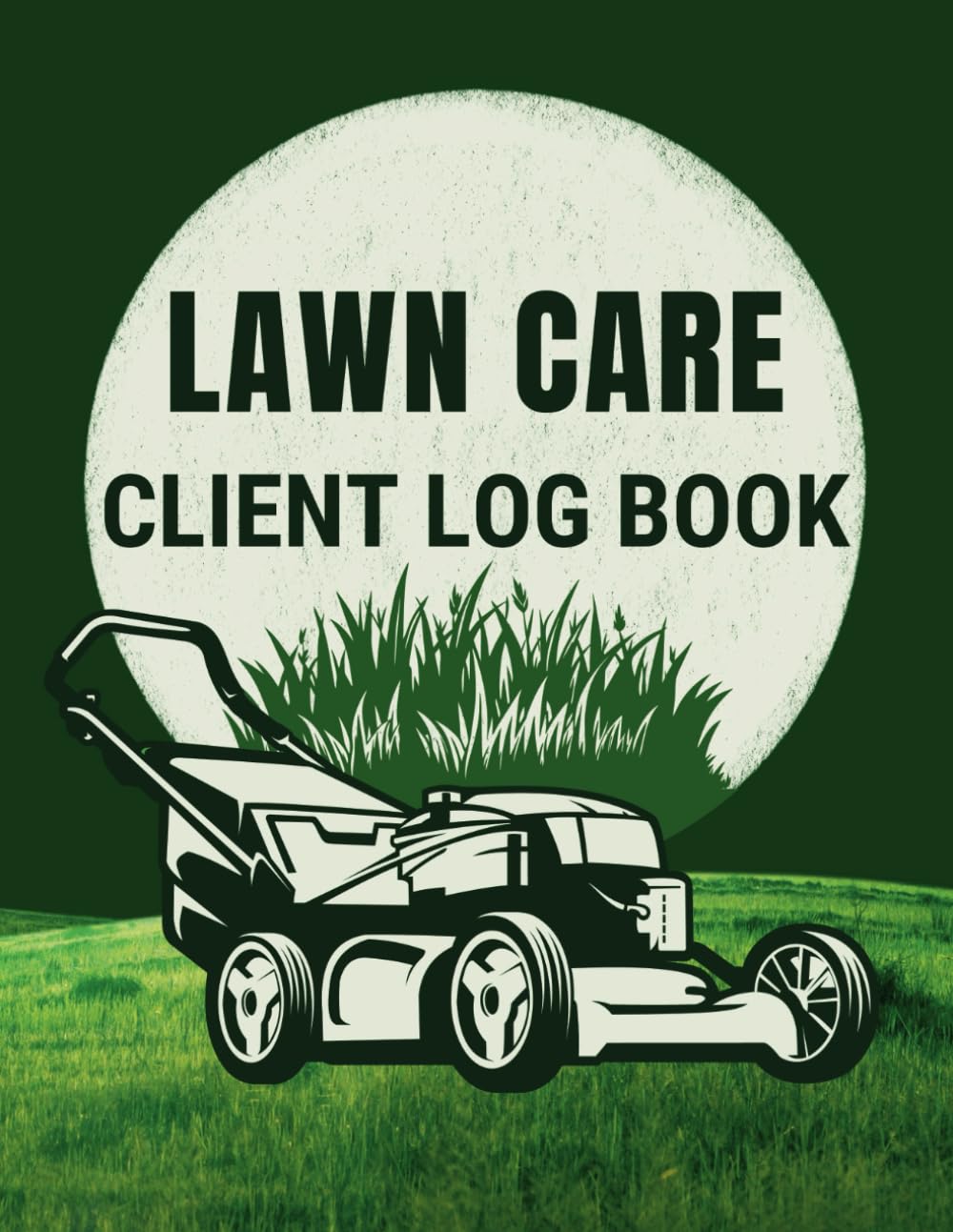 Lawn Care Client Log Book: Lawn Mowing And Landscape Appointment Logbook for Tracking Client Information, Scheduling Services, Recording Payments, and Growing a Thriving Landscaping Business baixar o livro de graça