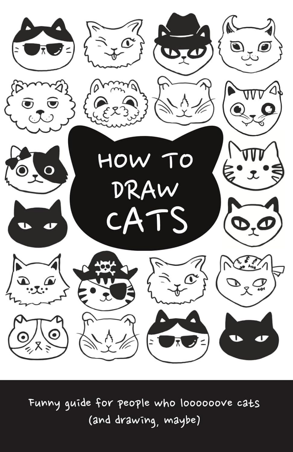 ler totalmente How to Draw Cats: A Funny and Easy Cat Drawing Book for Cat Lovers with Cute Doodles, Simple Tutorials, and Questionable Cat Science (Funny Cat Science)