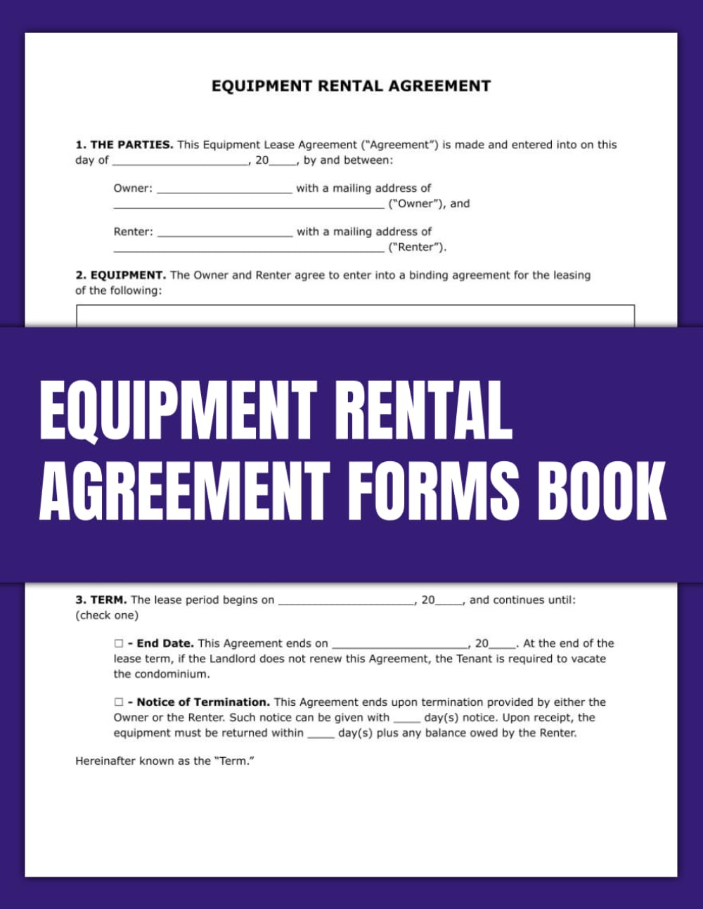 Equipment Rental Agreement Forms Book: A Legal Contract Between Owner and Lessee for Equipment Rental, Defining Payment Terms Based on Lease Duration and Usage. baixar o livro de graça