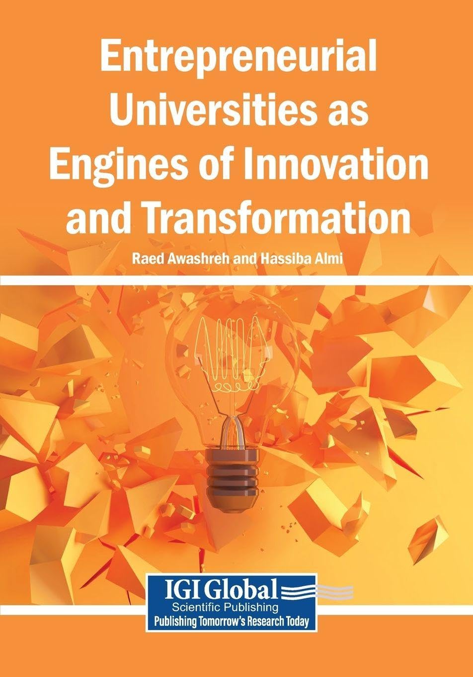 ler totalmente Entrepreneurial Universities as Engines of Innovation and Transformation