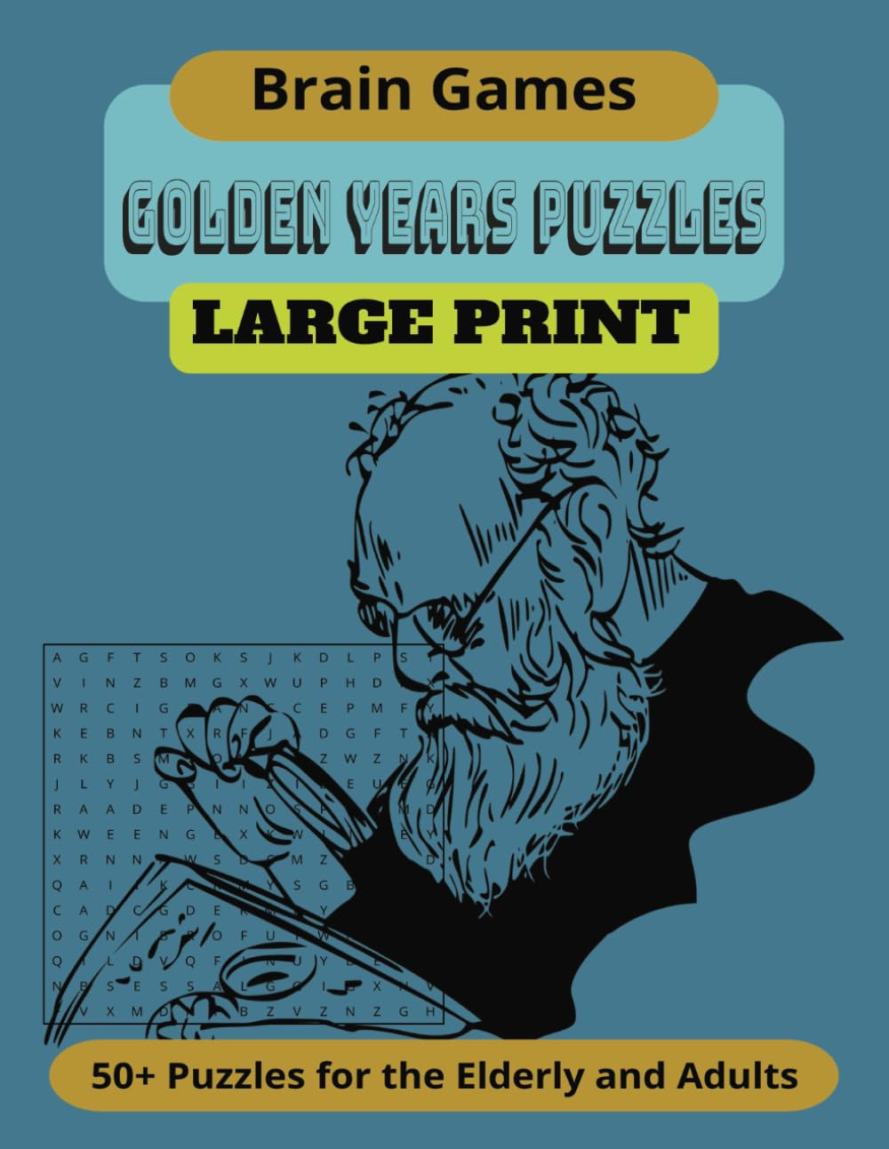 Golden Years Puzzles: Fun and Engaging Activities to Stimulate the Mind and Support Well-Being (Large Print 8.5 X 11) With 50+ Puzzles. For Elderly and Adults. baixar livro de graça