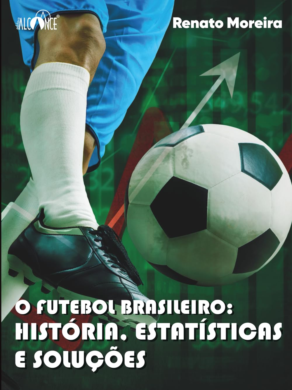 O Futebol Brasileiro: História, estatísticas e soluções (Portuguese Edition) baixar o livro de graça