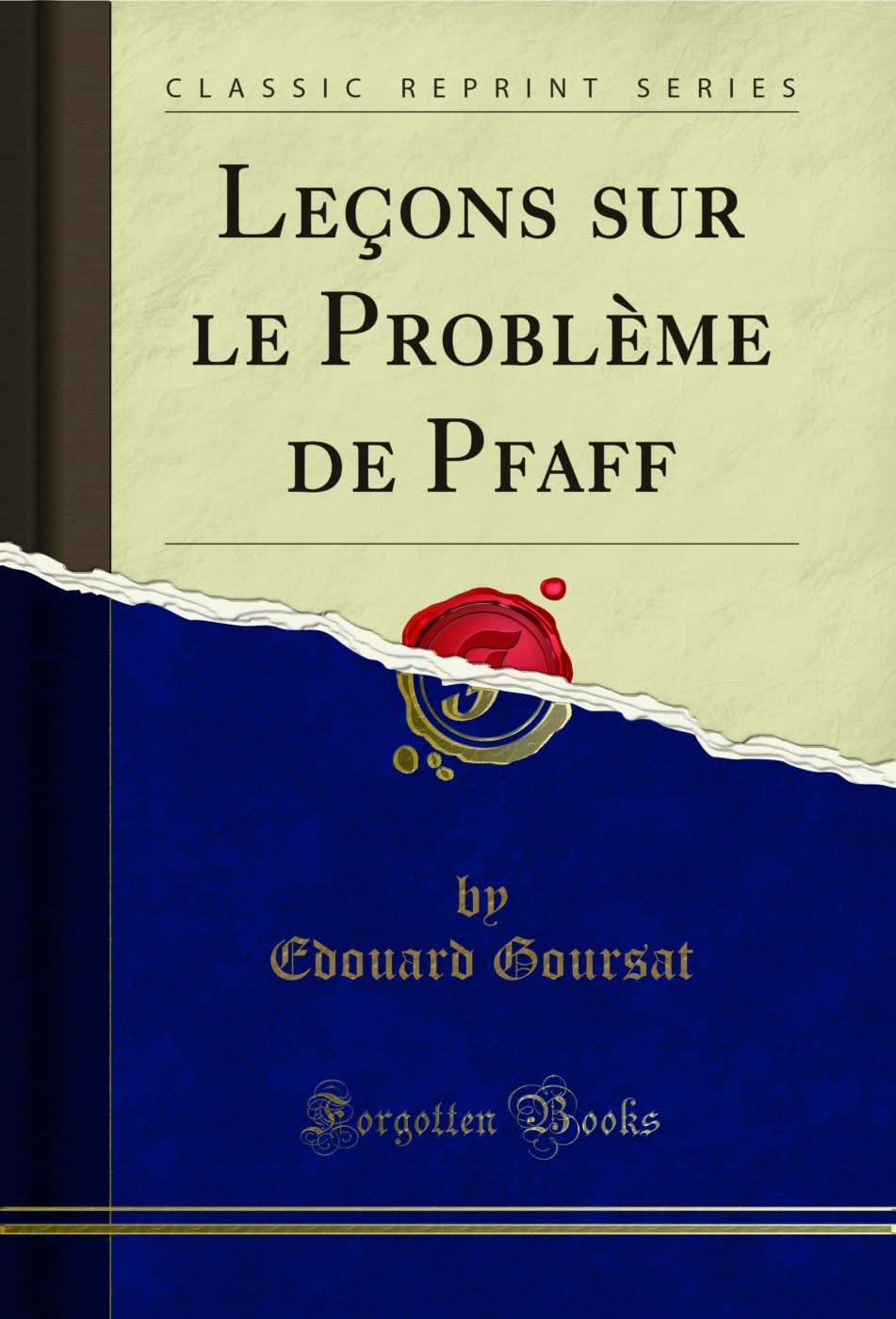 capítulo por capítulo baixar Leçons sur le Problème de Pfaff (Classic Reprint) (French Edition)
