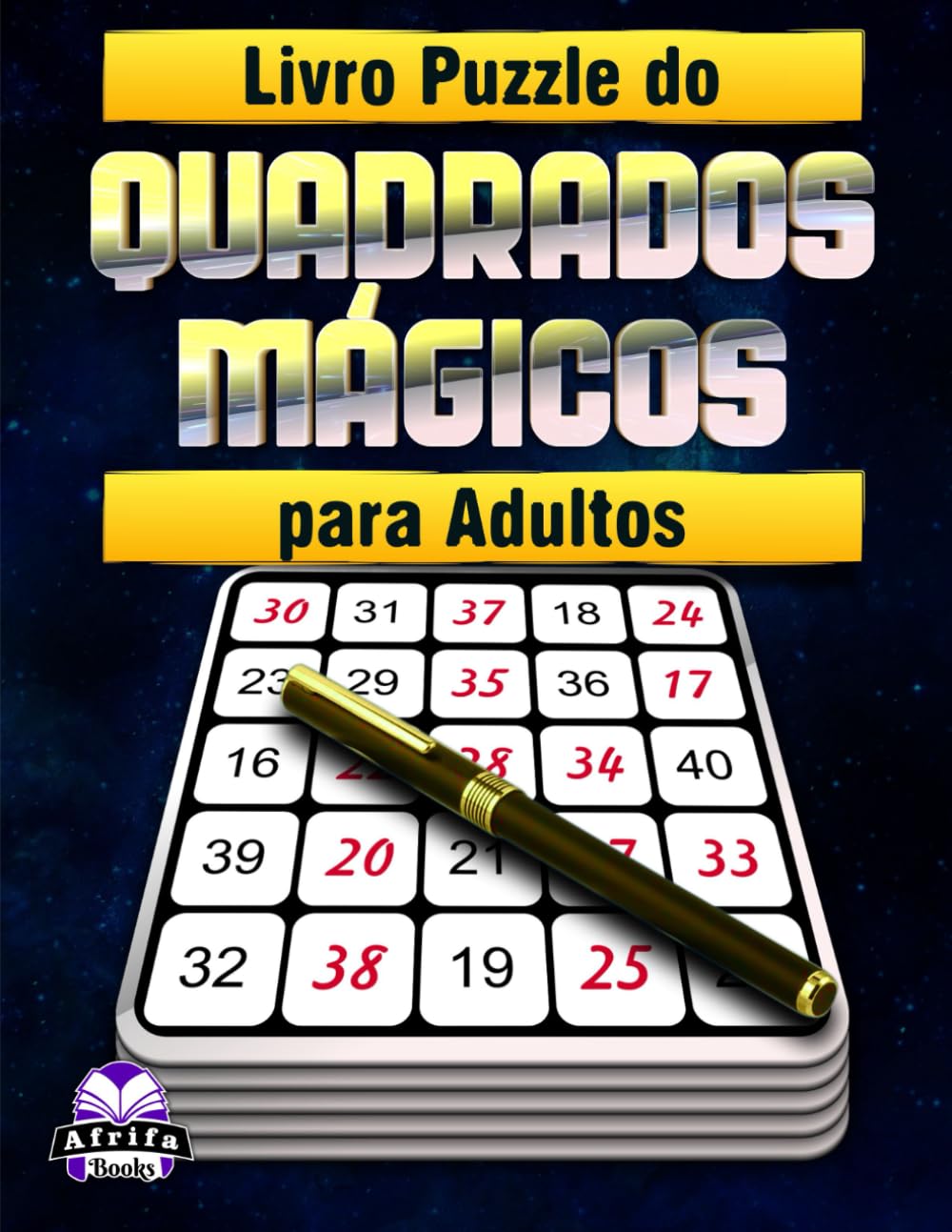 capítulo por capítulo baixar Livro Puzzle do Quadrado Mágico para Adultos: 200 jogos relaxantes de lógica numérica para melhorar o foco, a memória e as capacidades de resolução de problemas. (Portuguese Edition)