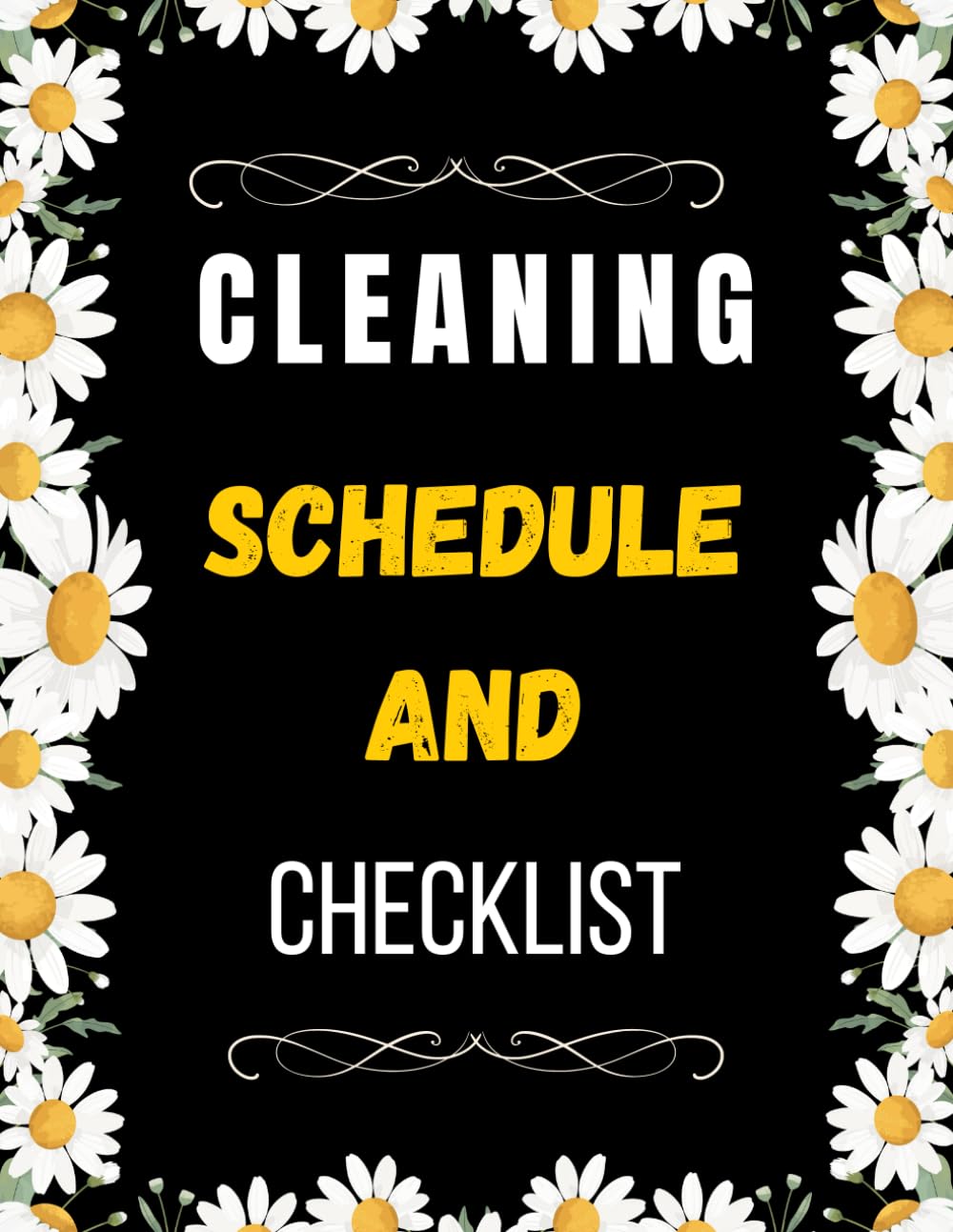 capítulo por capítulo baixar Cleaning Schedule and Checklist: Daily Weekly and Monthly Household Cleaning Schedule, Housekeeping Checklist Planner, and Organizer ( 120Pages "8.5X11" Inches )