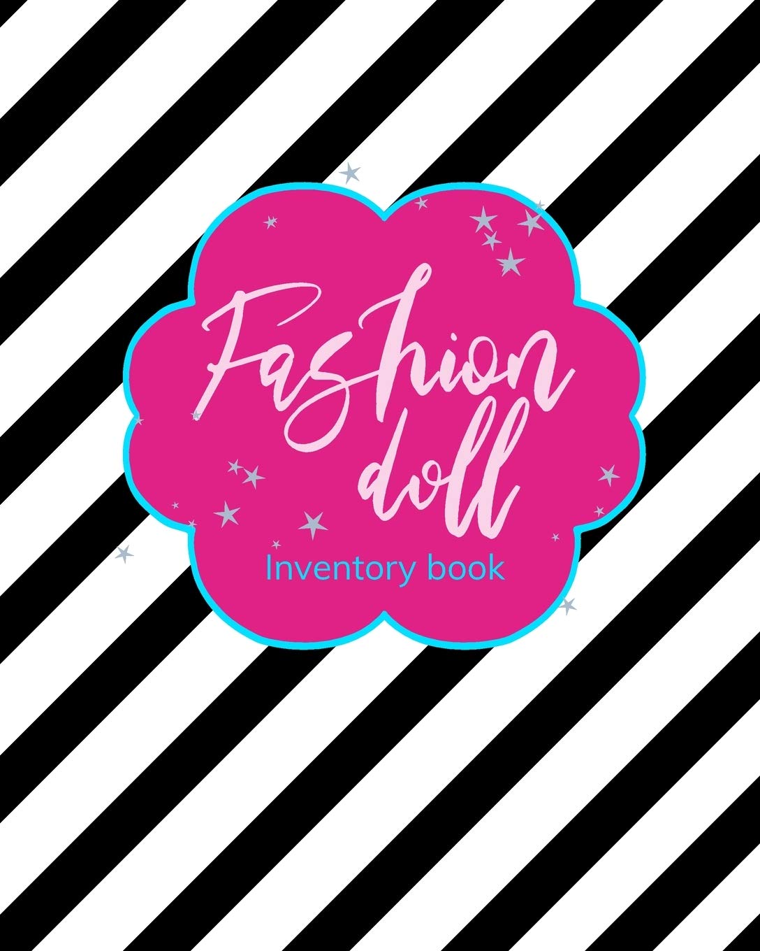 Fashion Doll Inventory Book: Record Your Fabulous Doll Collection Black and White Stripes baixar livro de graça