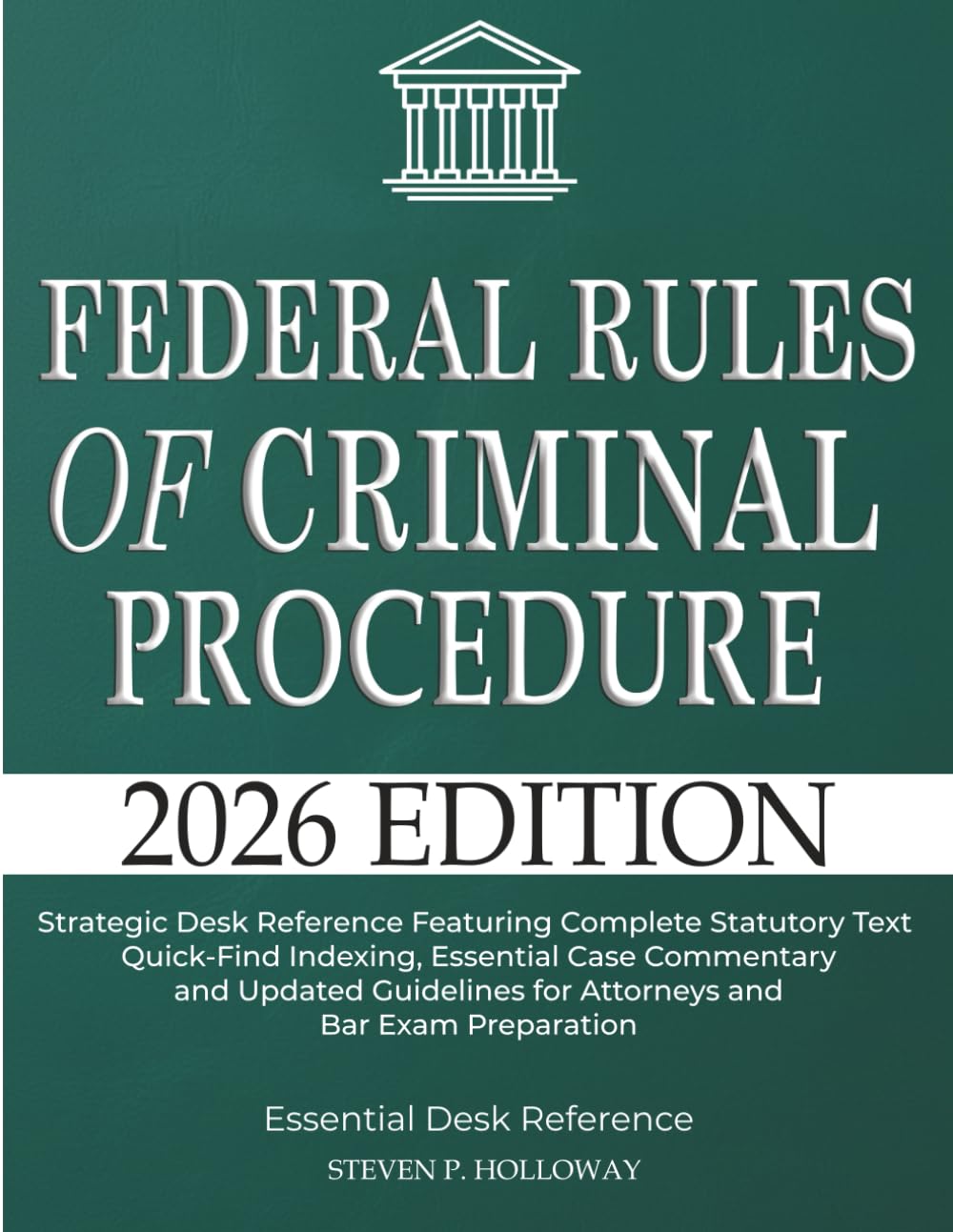 ler totalmente Federal Rules of Criminal Procedure 2026: Strategic Desk Reference Featuring Complete Statutory Text, Quick-Find Indexing, Essential Case Commentary,... for Attorneys and Bar Exam Preparation