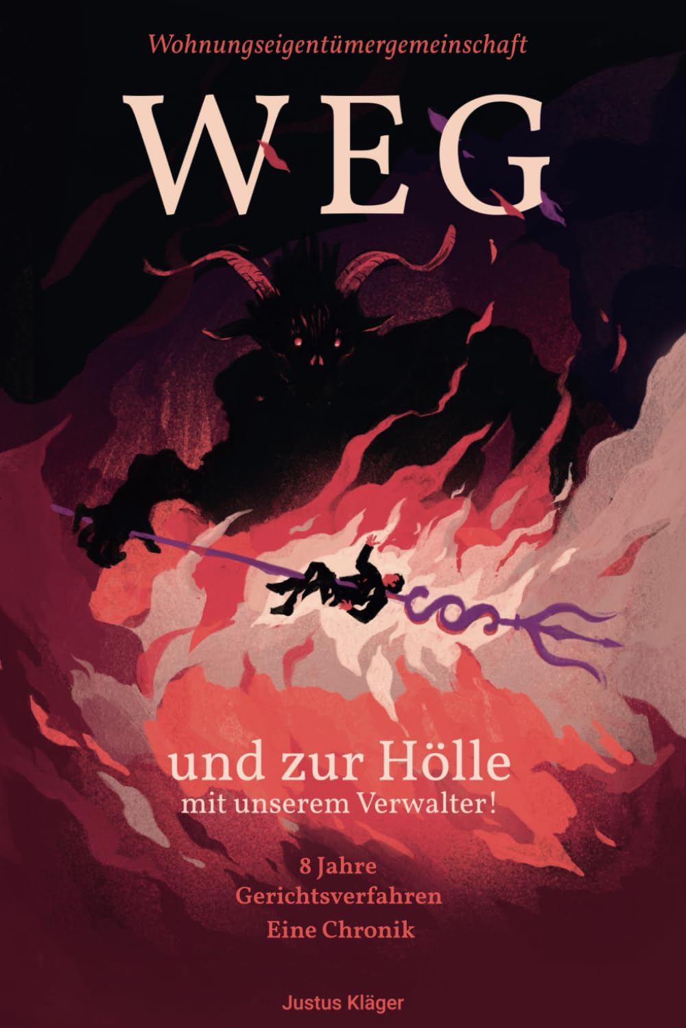 ler totalmente WEG und zur Hölle mit unserem Verwalter