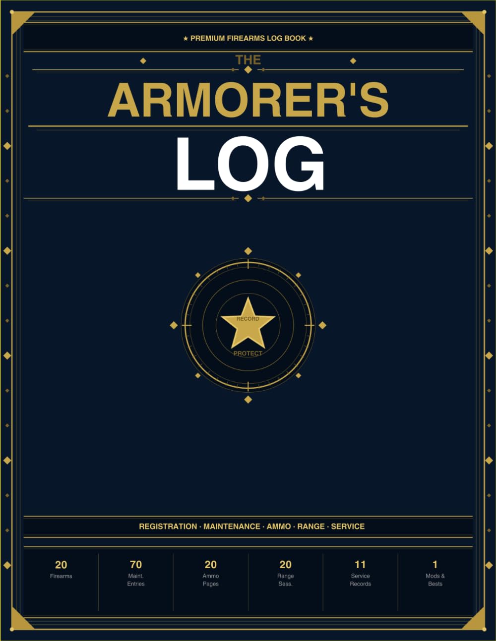 The Armorer's Log: Gun Owner's Firearms Maintenance & Service Record Book — Registration Cards, Cleaning Log, Ammo Tracking, Range Sessions & Repair History for Up to 20 Firearms baixar livro de graça