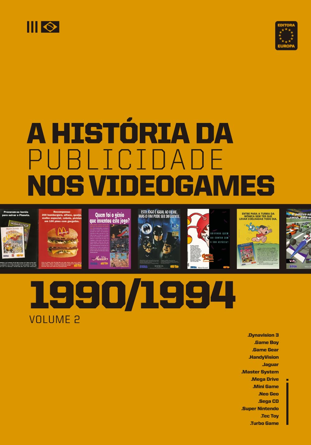 A História da Publicidade nos Videogames: Volume 2 (1990-1994) baixar livro de graça
