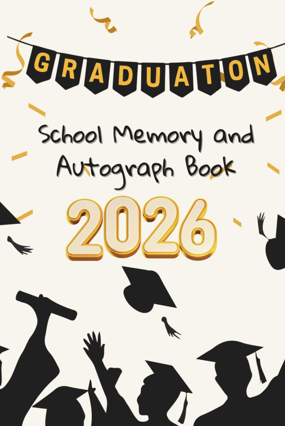 Graduation. School Memory and Autograph Book: Keepsake Journal for Classmates to Capture Signatures, End of Year Gift for Kids and Teens, Leavers Message Book, Record Meaningful Wishes baixar o livro de graça