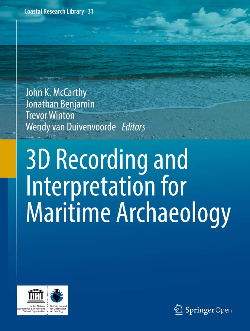 capítulo por capítulo baixar 3D Recording and Interpretation for Maritime Archaeology (Coastal Research Library Book 31) (English Edition)