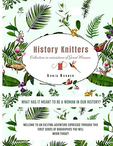 capítulo por capítulo baixar History Knitters: Collection in Miniature of Great Women