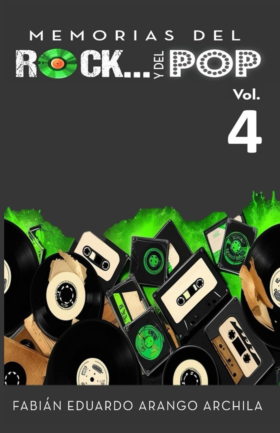 Memorias del Rock...Y del Pop, Vol. 4: El texto definitivo con las mejores historias musicales de tus canciones, grupos, discos y cantantes favoritos... noventas (90’s) y siglo XXI (Spanish Edition) baixar o livro de graça