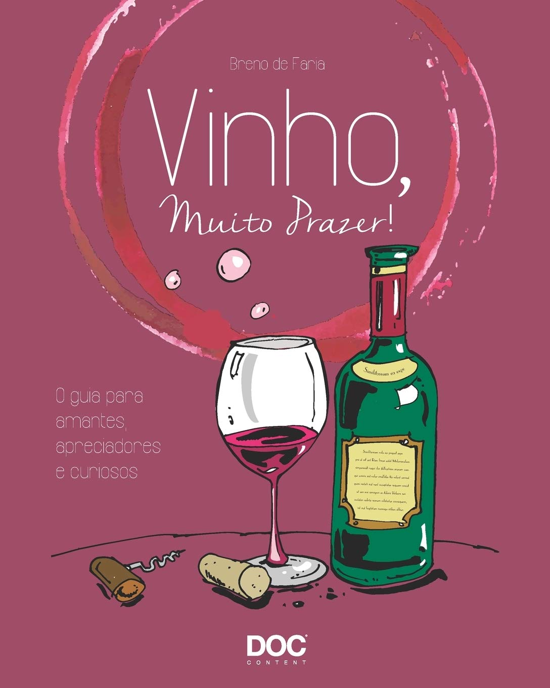 capítulo por capítulo baixar Vinho, Muito Prazer! O Guia Para Amantes, Apreciadores e Curiosos