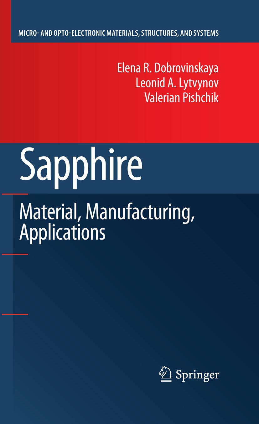 capítulo por capítulo baixar Sapphire: Material, Manufacturing, Applications (Micro- and Opto-Electronic Materials, Structures, and Systems) (English Edition)
