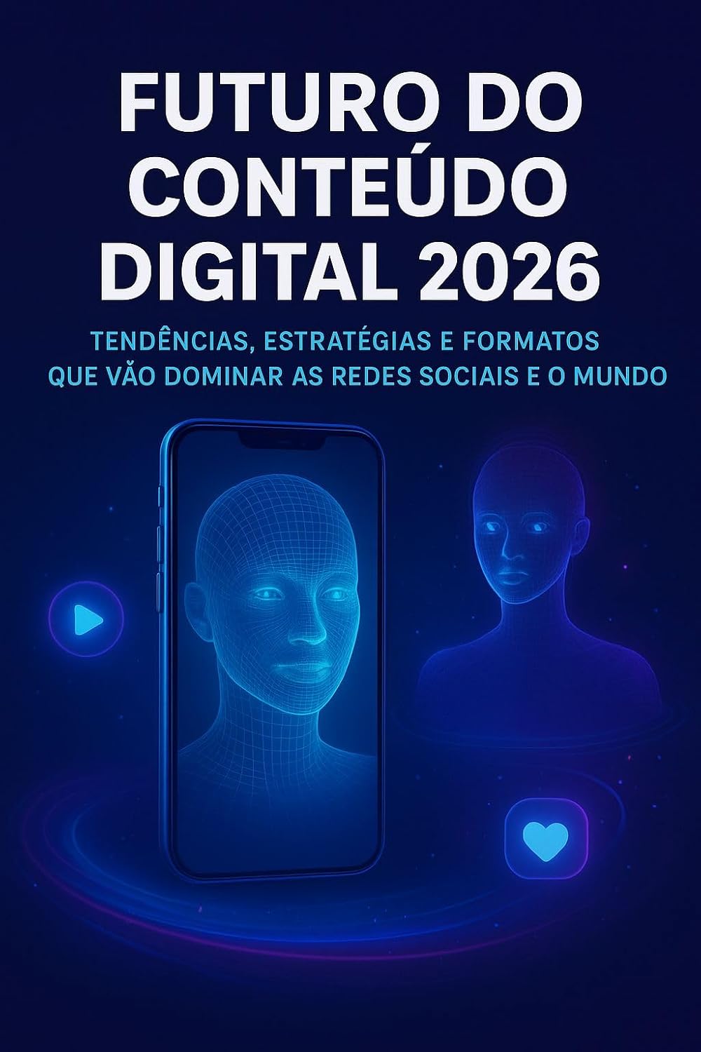 capítulo por capítulo baixar Futuro do Conteúdo Digital 2026: Tendências, Estratégias e Formatos que vão Dominar as Redes Sociais e o Mundo