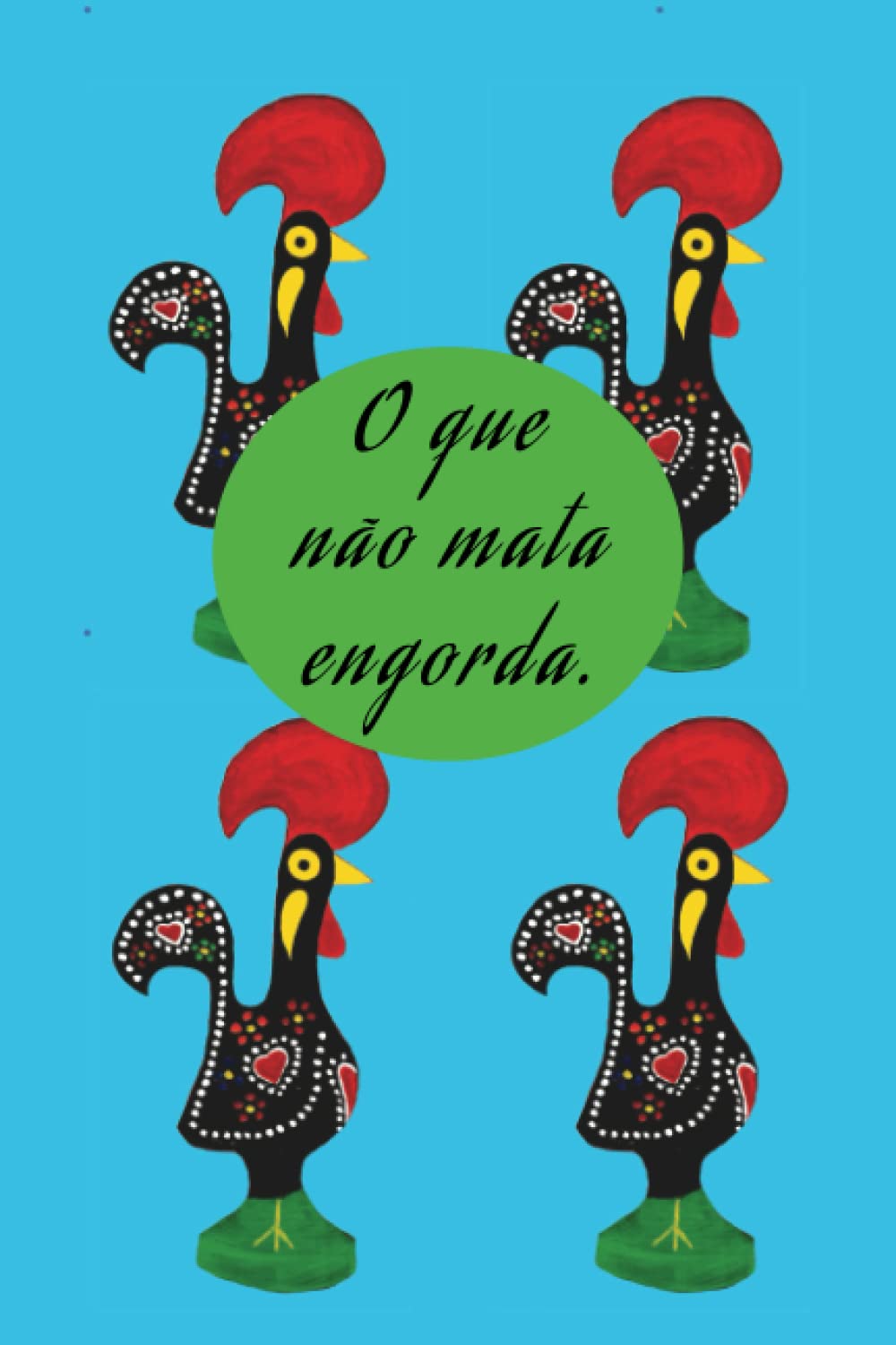 capítulo por capítulo baixar O que não mata engorda.: Blank Journal (Portuguese Edition)