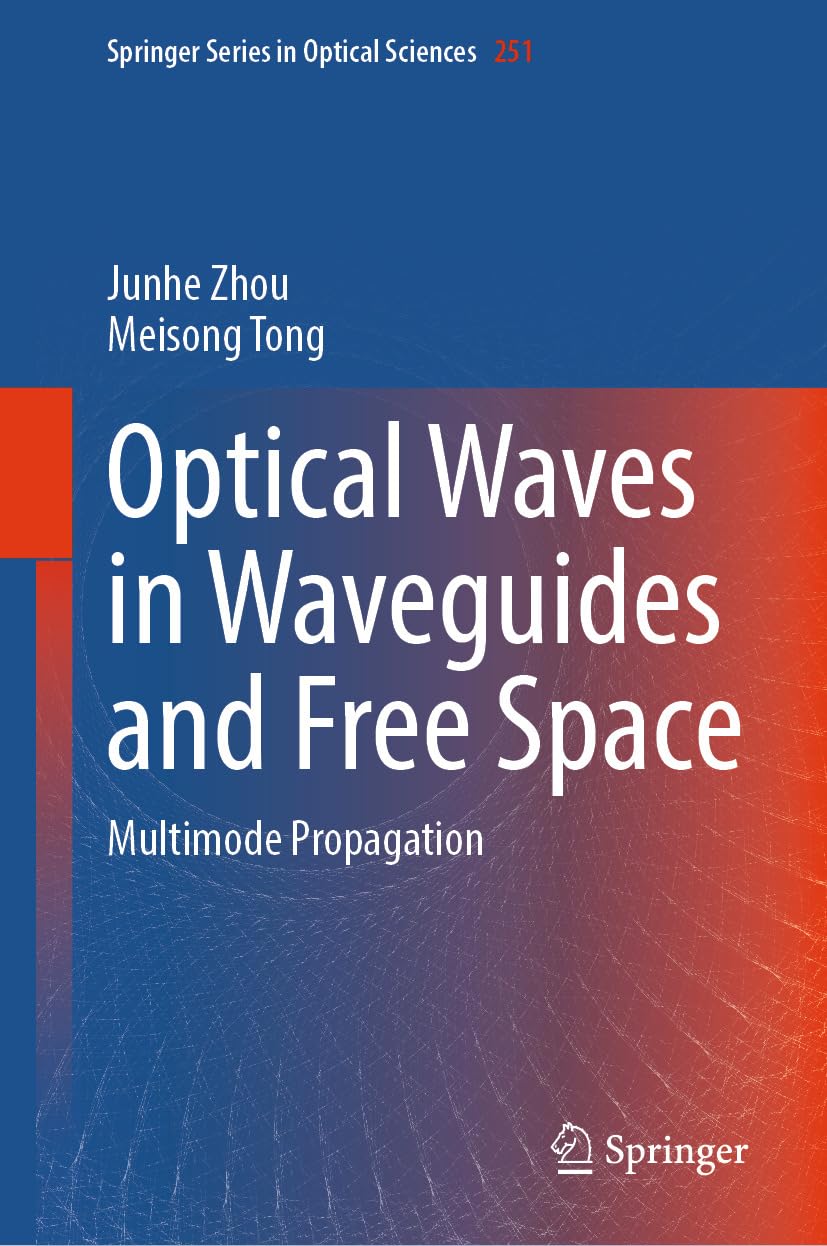 capítulo por capítulo baixar Optical Waves in Waveguides and Free Space: Multimode Propagation (Springer Series in Optical Sciences Book 251) (English Edition)