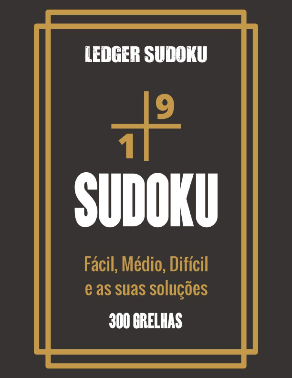 capítulo por capítulo baixar Sudoku ledger - Fácil, Médio, Difícil e as suas soluções: Sudoku Big Book for Sudoku enthusiasts | Para crianças de 8-12 anos e adultos | 300 grelhas... Gift For Sudoku Amateurs (Portuguese Edition)
