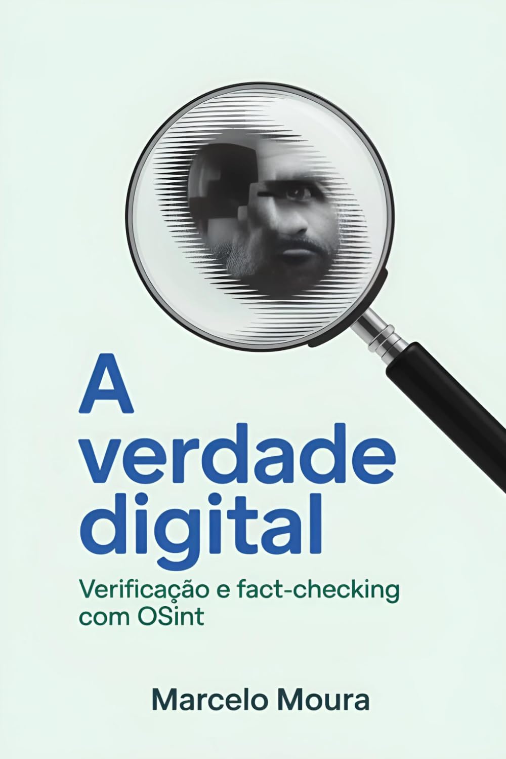 ler totalmente Volume XIV - A Verdade Digital Verificação e Fact-checking com OSINT