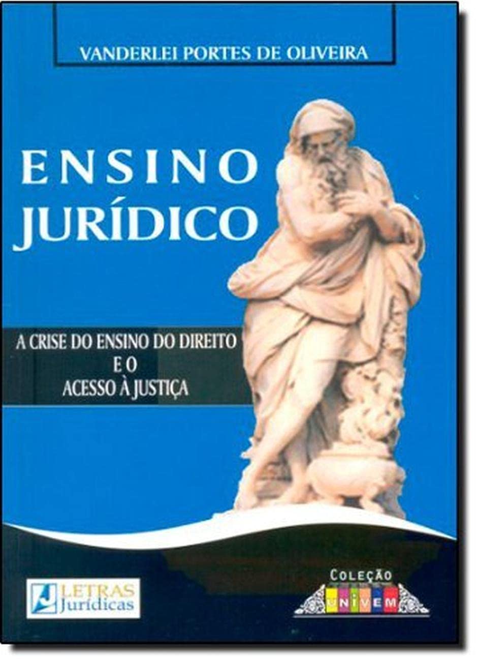 ler totalmente Ensino Jurídico: A crise do ensino do direito e o acesso à justiça